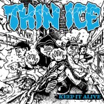 THIN ICE ´Keep It Alive´ 12" Vinyl